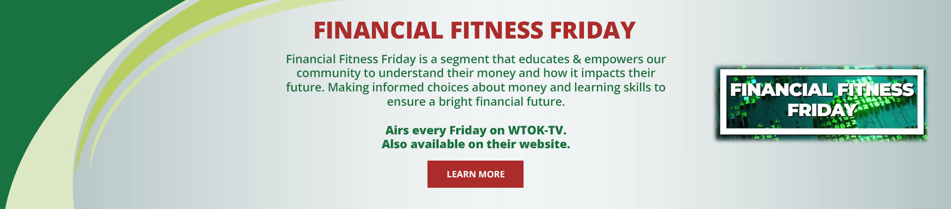 Financial Fitness Friday is a segment that educates & empowers our community to understand their money and how it impacts their future. Making informed choices about money and learning skills to ensure a bright financial future.